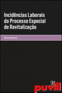 Incidncia laborais do processo especial de eevitalizao