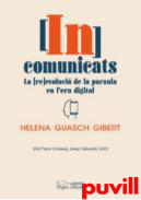 [In]comunicats : La [re]evoluci de la paraula en l'era digital