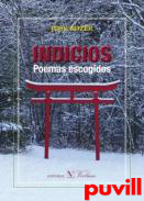 Indicios. : Poemas escogidos