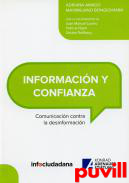 Informacin y confianza : comunicacin contra la desinformacin