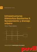 Infraestructuras hidrulico-sanitarias, 2. Saneamiento y drenaje urbano