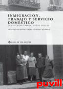 Inmigracin, trabajo y servicio domstico : en la Europa urbana, siglos XVIII-XX