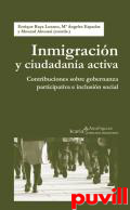 Inmigracin y ciudadana activa : contribuciones sobre gobernanza participativa e inclusin social