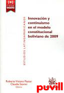 Innovacin y continuismo en el modelo constitucional boliviano de 2009