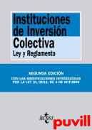 Instituciones de inversin colectiva : ley y reglamento