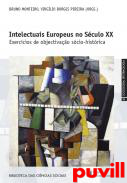 Intelectuais Europeus no Sculo XX : Exerccios de objetivao scio-histrica