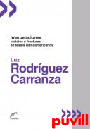 Interpelaciones : Indicios y fracturas en textos latinoamericanos