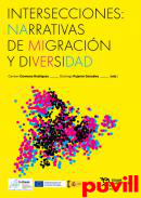 Intersecciones: narrativas de migracin y diversidad