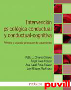 Intervencin psicolgica conductual y conductual-cognitiva : primera y segunda generacin de tratamientos