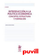 Introduccin a la Poltica Econmica : Concepto, estructura y formacin