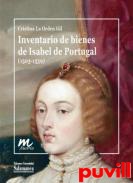 Inventario de bienes de Isabel de Portugal (1503-1539)