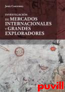 Investigacin de mercados internacionales y grandes exploradores