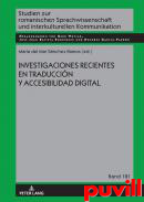 Investigaciones recientes en traduccin y accesibilidad digital