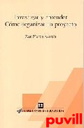 Investigar y aprender : cmo organizar un proyecto