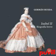 Isabel II : biografa breve