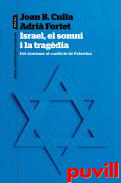 Israel, el somni i la tragdia