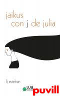 Jaikus con J de Julia