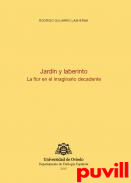 Jardn y laberinto : la flor en el imaginario decadente