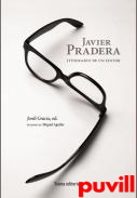 Javier Pradrera, itinerario de un editor