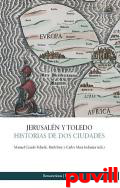 Jerusaln y Toledo : historia de dos ciudades