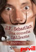 J.F. Sebastian : una comedia Dalrante