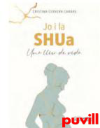 Jo i la SHUa : una lli de vida