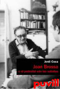 Joan Brossa, o el pedestal sn les sabates