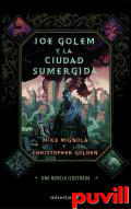 Joe Golem y la ciudad sumergida