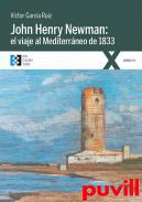 John Henry Newman : el viaje al Mediterrneo de 1833