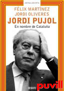 Jordi Pujol : en nombre de Catalua