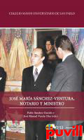 Jos Mara Snchez-Ventura, notario y ministro