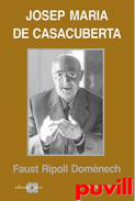 Josep Maria de Casacuberta : la construcci de la naci catalana