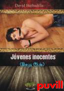 Jvenes inocentes : (Boys Club)