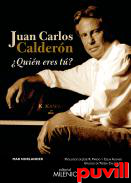 Juan Carlos Caldern : Quin eres tu?