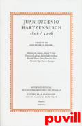 Juan Eugenio Hartzenbusch, 1806-2006