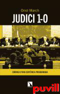 Judici 1-O : crnica duna sentncia programada