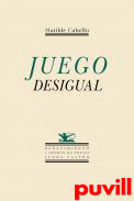 Juego desigual