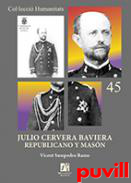 Julio Cervera Baviera : republicano y masn