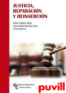 Justicia, reparacin y reinsercin