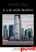 K. y el Alfil blanco