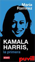 Kamala Harris : la primera