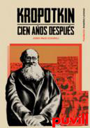 Kropotkin : cien aos despus