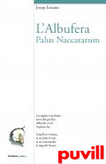 L'Albufera : Palus Naccarum