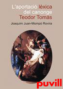 L'aportaci lxica del canonge Teodor Toms (segle XVIII)