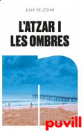 L'atzar i les ombres