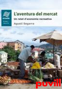 L'aventura del mercat : Un relat d'economia recreativa