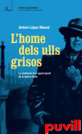 L'home dels ulls grisos