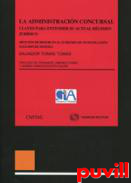 La administracin concursal : claves para entender su actual rgimen jurdico