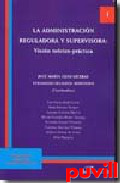 La administracin reguladora y supervisora : 

visin terico-prctica