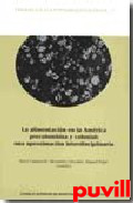 La alimentacin en la 

Amrica precolombina y colonial : una aproximacin interdisciplinaria